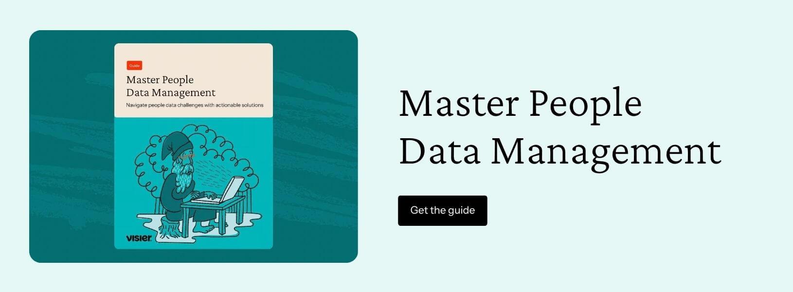 Download the free guide, Master People Data Management.